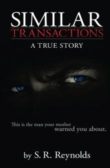 Similar Transactions: A True Story