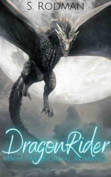 DragonRider: MMM Paranormal Romance (DragonKin Book 1)