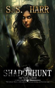 Shadowhunt, Book 1: The King's Hand