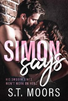 Simon Says: An Enemies-to-Lovers Romance