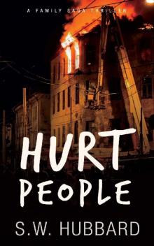 Hurt People: a family saga thriller (Hurt People Trilogy Book 1)