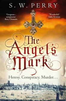 The Angel's Mark: A gripping historical thriller for fans of C. J. Sansom