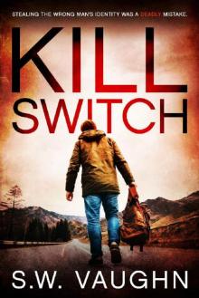Kill Switch Kill Switch