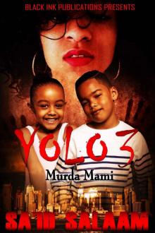 Yolo 3: Murda Mami