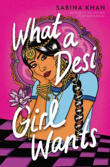 What a Desi Girl Wants