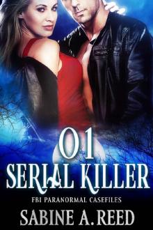 01 Serial Killer (FBI Paranormal Casefiles)