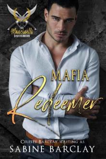 Mafia Redeemer (The Mancinelli Brotherhood Book 5)