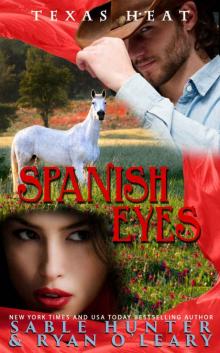 Spanish Eyes_Texas Heat