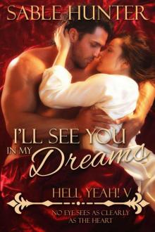 I'll See You In My Dreams (Hell Yeah!)
