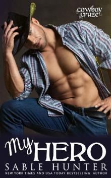 My Hero (Cowboy Craze)