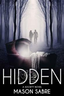Hidden (Society Book 4)