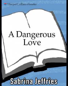 A Dangerous Love