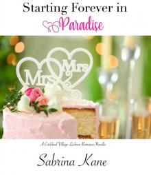 Starting Forever in Paradise: A Carlsbad Village Lesbian Romance Novella