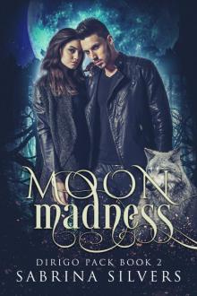Moon Madness: Dirigo Pack Book 2