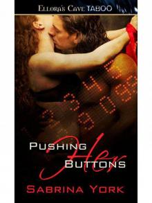Pushing Her Buttons Pushing Her Buttons