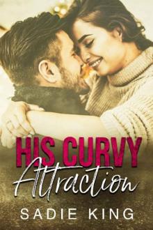 His Curvy Attraction His Curvy Attraction
