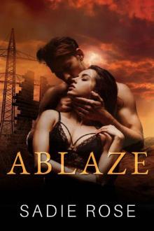 Ablaze (The Dome Duet Book 1)