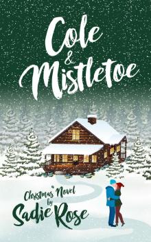 Cole & Mistletoe