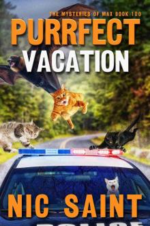 Purrfect Vacation (The Mysteries of Max Book 100)
