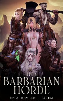 Her Barbarian Horde, Ep 1: Epic Reverse Harem, Season 1