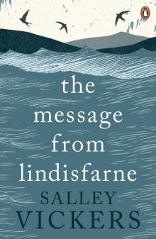 The Message from Lindisfarne The Message from Lindisfarne