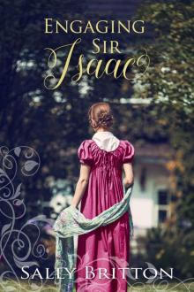 Engaging Sir Isaac: A Regency Romance (Inglewood Book 4) Engaging Sir Isaac: A Regency Romance (Inglewood Book 4)