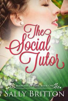 The Social Tutor_A Regency Romance The Social Tutor_A Regency Romance