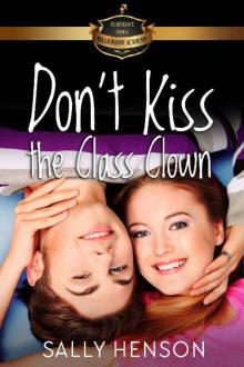 Don't Kiss the Class Clown (Billionaire Academy YA Romance Book 4) Don't Kiss the Class Clown (Billionaire Academy YA Romance Book 4)