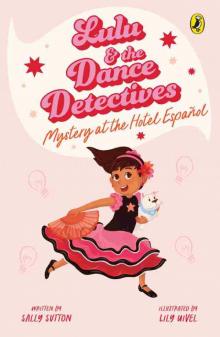 Lulu and the Dance Detectives #1 Lulu and the Dance Detectives #1