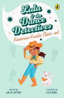 Lulu and the Dance Detectives #4