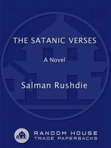 The Satanic Verses: A Novel