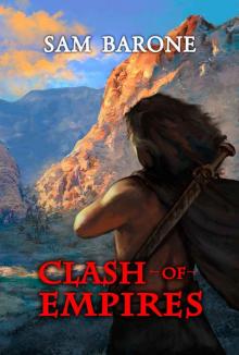 Clash Of Empires (The Eskkar Saga) Clash Of Empires (The Eskkar Saga)