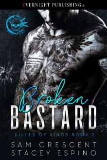 Broken Bastard (Killer of Kings Book 2) Broken Bastard (Killer of Kings Book 2)