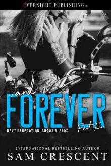 ... and Forever (Next Generation: Chaos Bleeds Book 1) ... and Forever (Next Generation: Chaos Bleeds Book 1)
