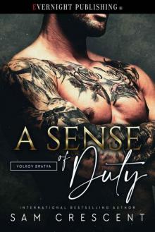 A Sense of Duty (Volkov Bratva Book 2)