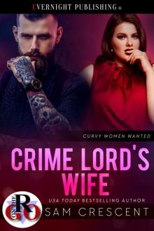 Crime Lord's Wife Crime Lord's Wife
