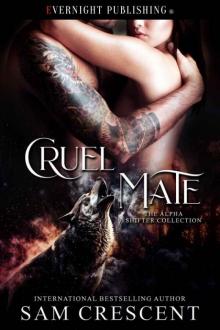 Cruel Mate (The Alpha Shifter Collection Book 18)