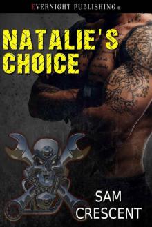 Natalie's Choice (Chaos Bleeds Book 10) Natalie's Choice (Chaos Bleeds Book 10)