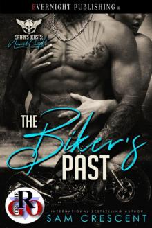 The Biker's Past (Satan's Beasts MC: Nomad Chapter Book 3) The Biker's Past (Satan's Beasts MC: Nomad Chapter Book 3)