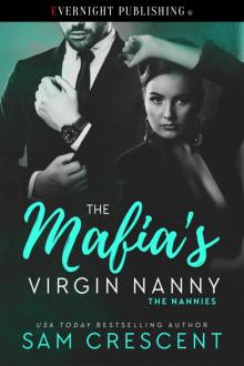The Mafia's Virgin Nanny The Mafia's Virgin Nanny