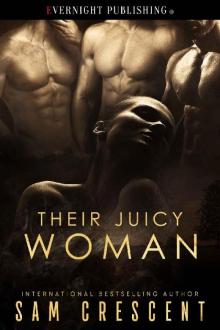 Their Juicy Woman Their Juicy Woman