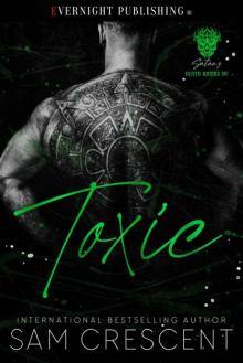 Toxic (Satan's Death Riders MC Book 1)