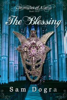 The Blessing (Chronicles of Azaria Book 3)