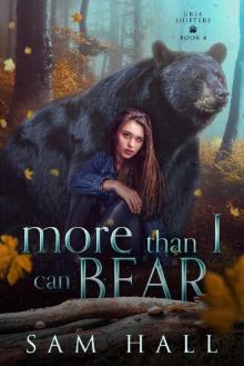 More Than I Can Bear (Ursa Shifters Book 4)