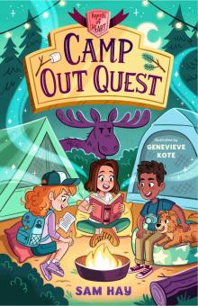 Camp Out Quest--Agents of H.E.A.R.T. Camp Out Quest--Agents of H.E.A.R.T.