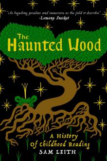 The Haunted Wood The Haunted Wood