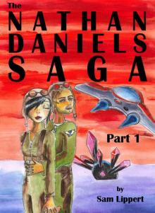 The Nathan Daniels Saga: Part 1