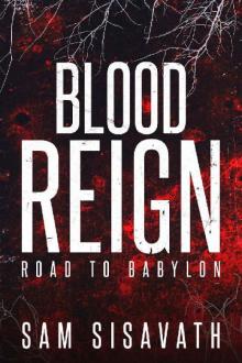 Blood Reign (Road to Babylon 15)