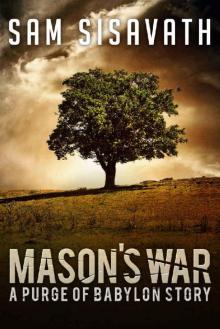 Mason's War (A Purge of Babylon Story)