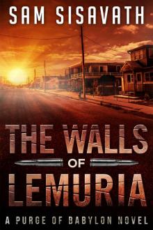 The Walls of Lemuria (Purge of Babylon, Keo Book 1)